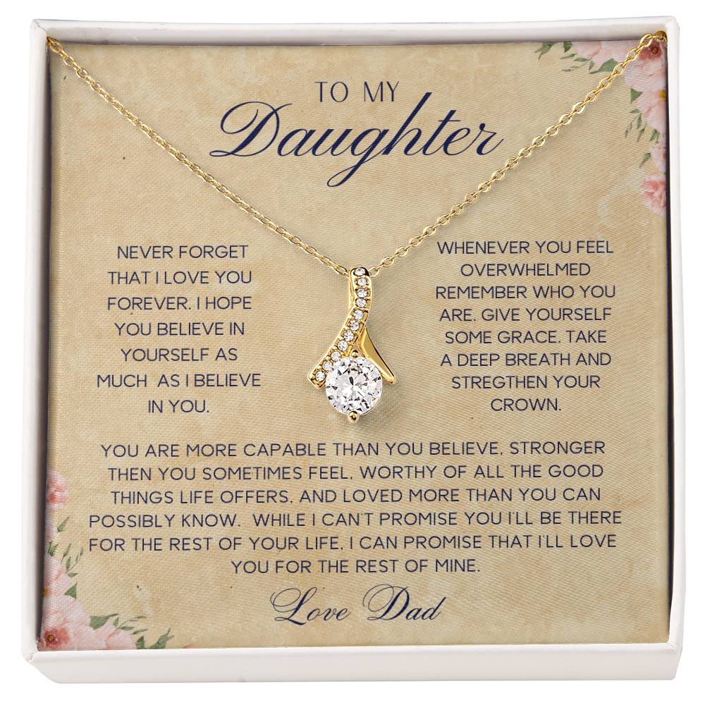 To My Daughter| Love Dad | Never Forget | Alluring Necklace