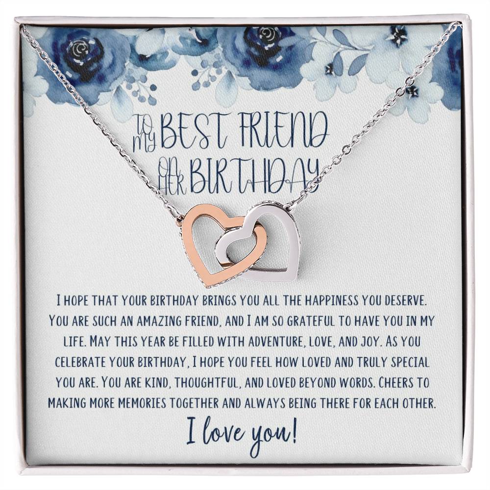 To My Best Friend | Happy Birthday | Truly Special | Interlocking Heart Necklace