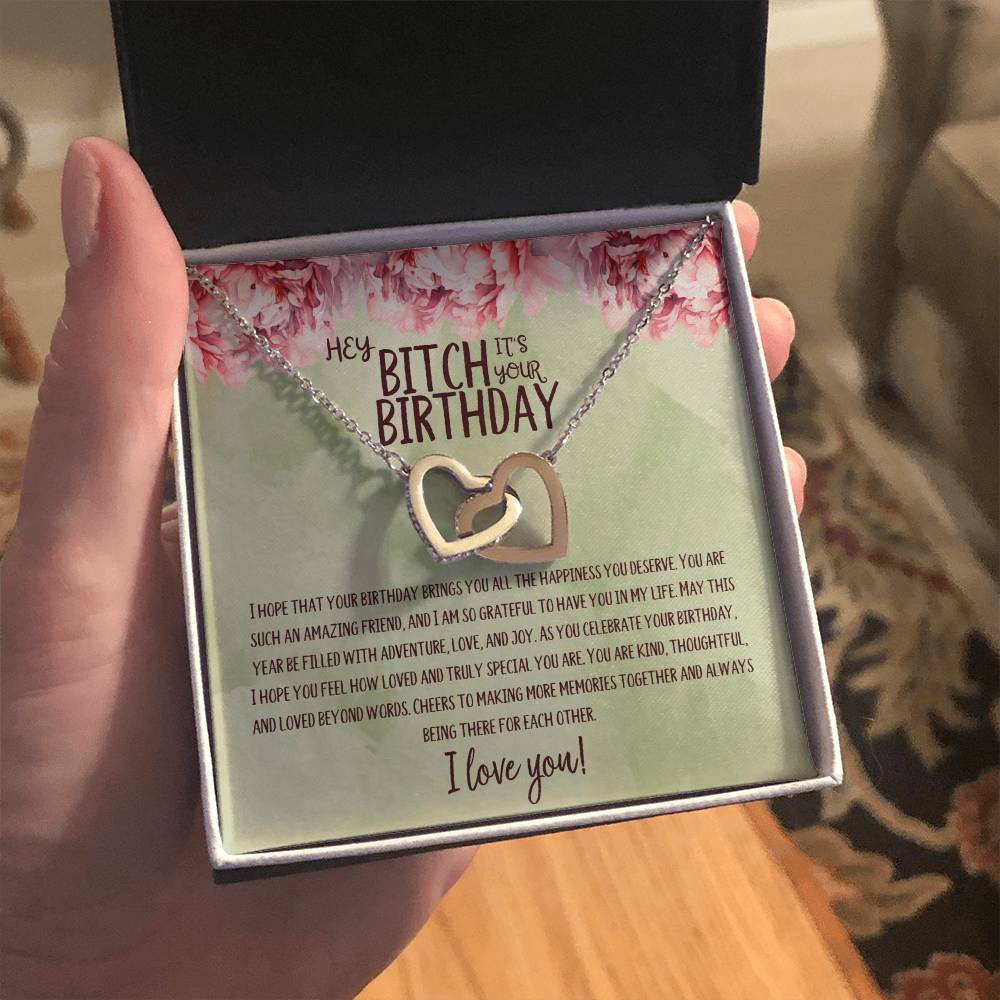 Hey Bitch | Happy Birthday | Truly Special | Interlocking Heart Necklace