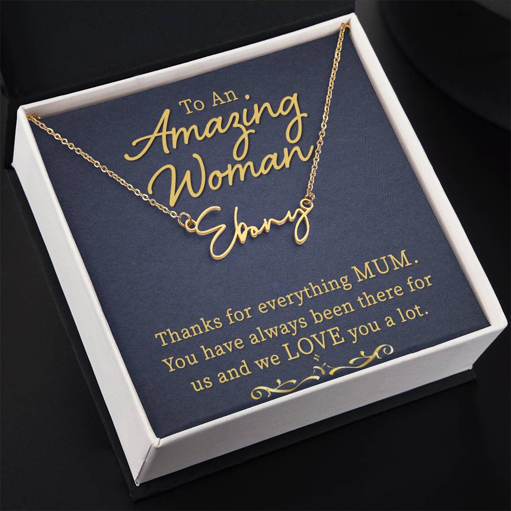 To My Mum | An Amazing Women | Gold Signature Name necklace