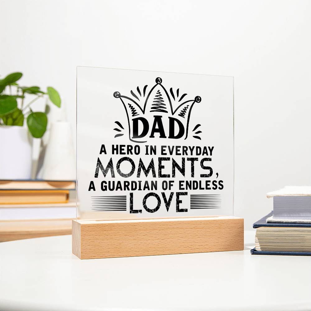 Dad A Guardian of Love