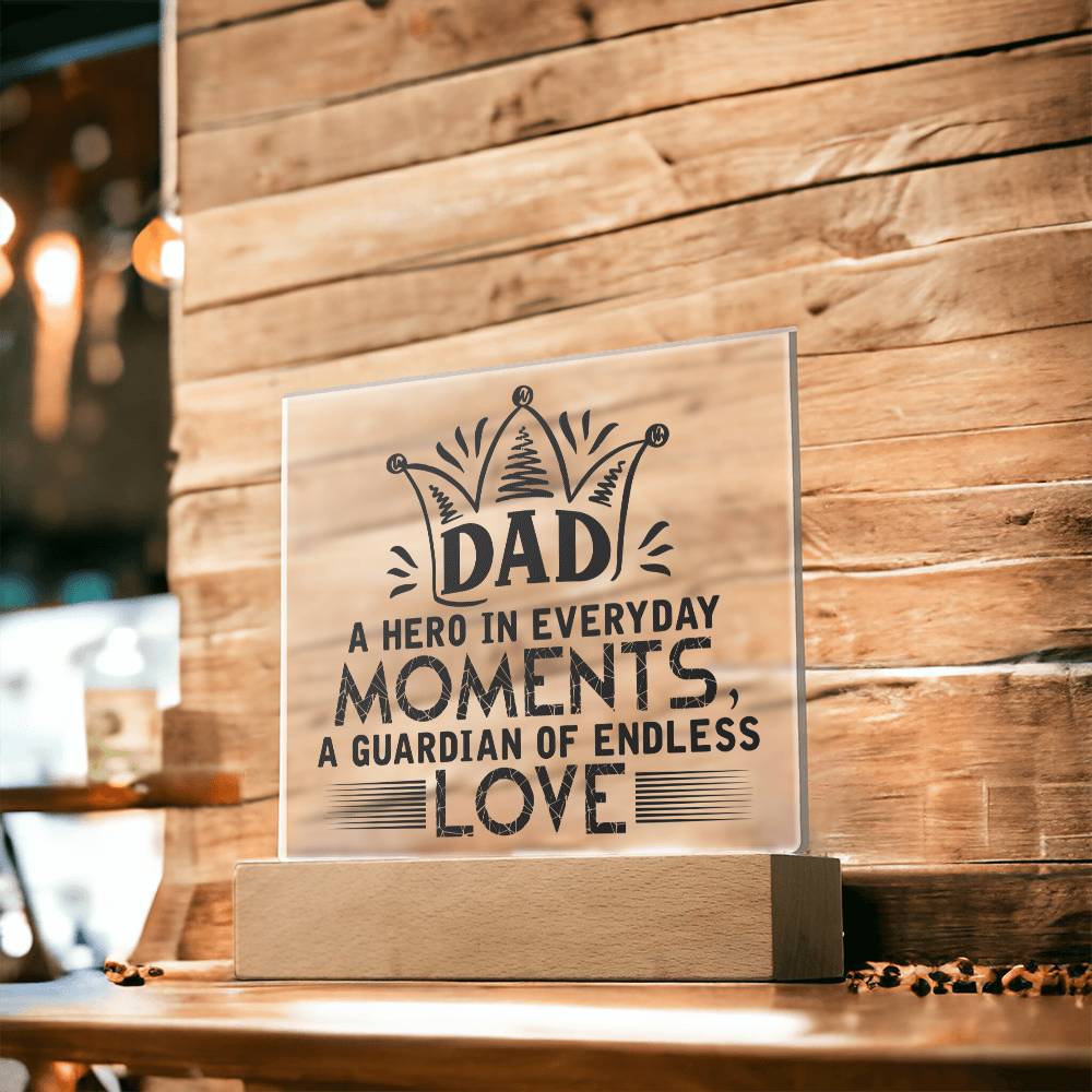 Dad A Guardian of Love