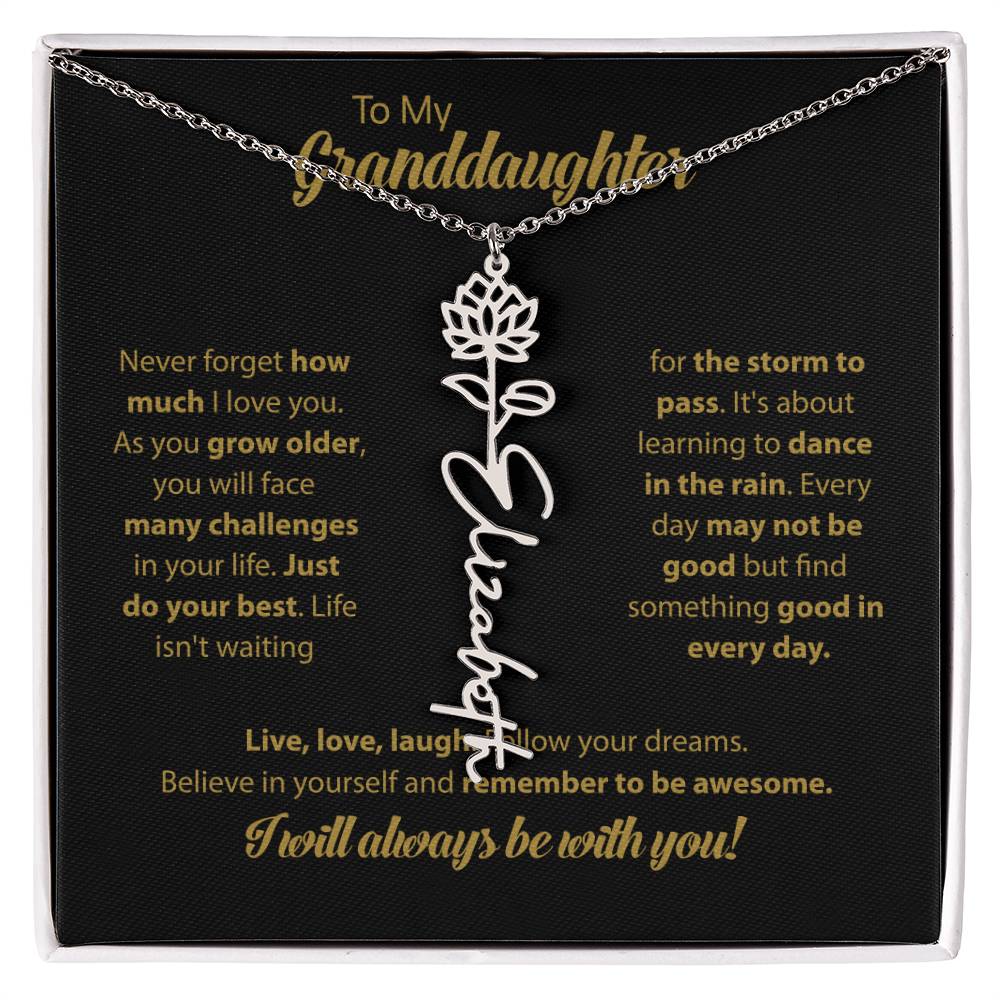 To My Granddaughter | Dance In the Rain | Personalized Flower Name Necklace
