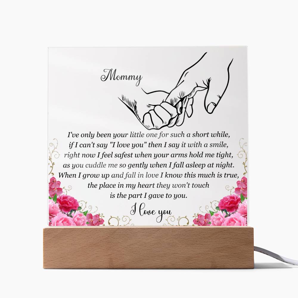 To My New Mommy | I Feel Safe In Your Arms | Acrylic Keepsake