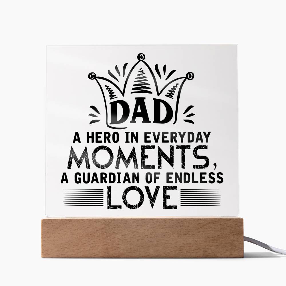 Dad A Guardian of Love