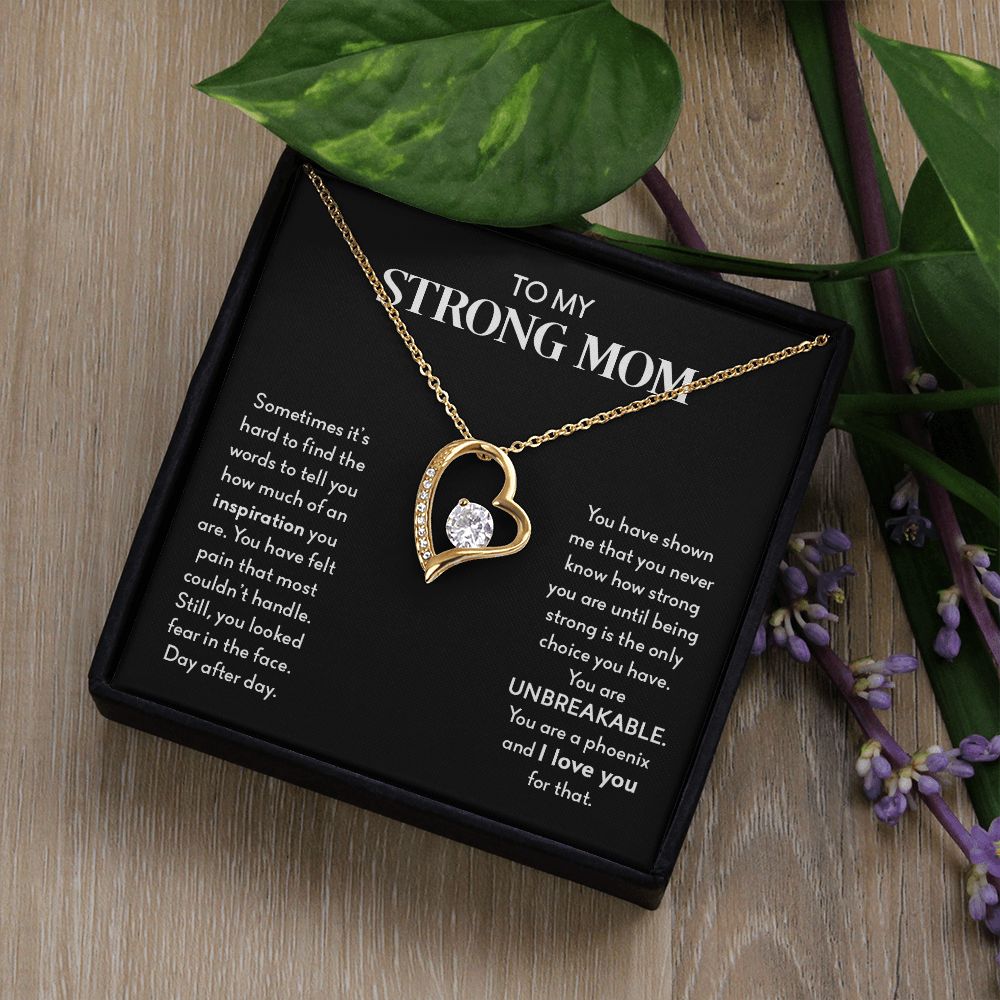 My Strong Mom | You Are UNBREAKABLE - Forever Love Necklace