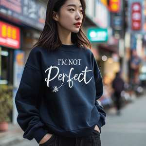 I'm Not Perfect | Limited Addition Affirmation Sweatshirt | Sleeve Print