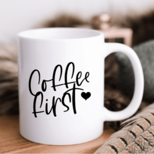 Coffee First | Coffee Lover's | 11oz Mug