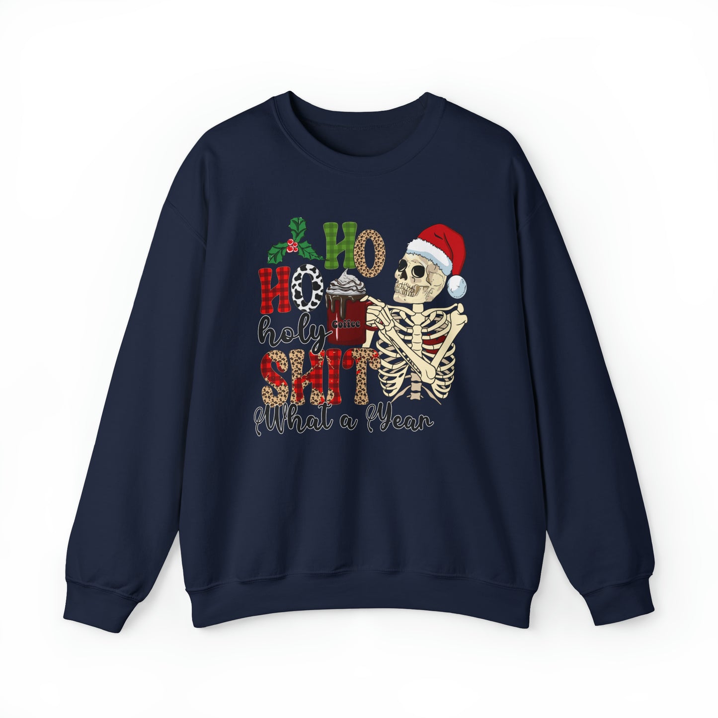 Holy SH** What A Year | UGLY CHRISTMAS SWEATSHIRT