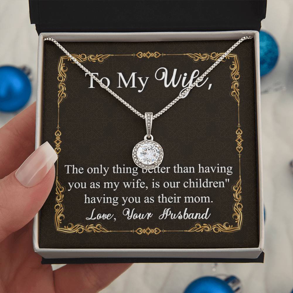 To My Wife | Having You as my Wife | Eternal Hope Necklace