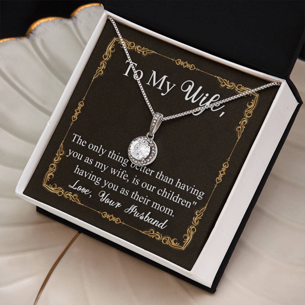 To My Wife | Having You as my Wife | Eternal Hope Necklace