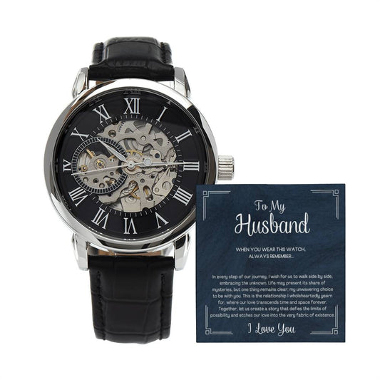 To My Husband | Our Journey | Openwork Watch