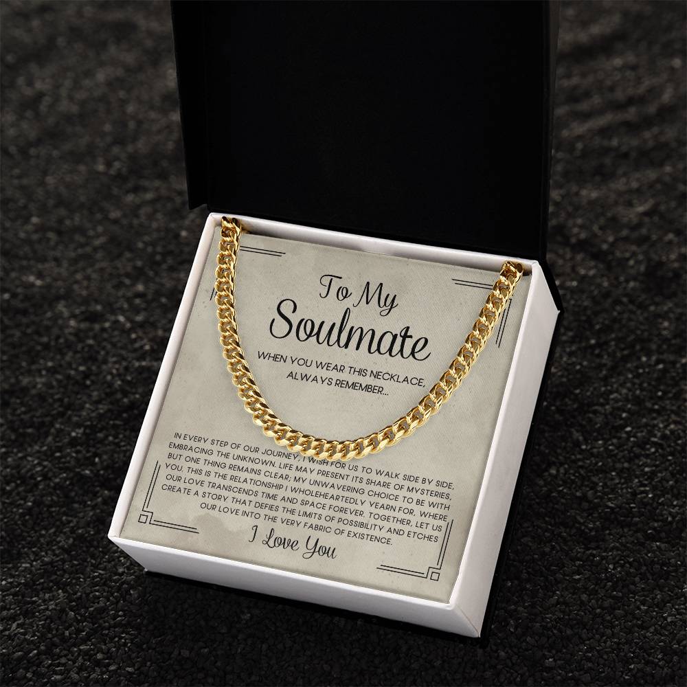 To My Soulmate | Our Love Story | Cuban Link Necklace