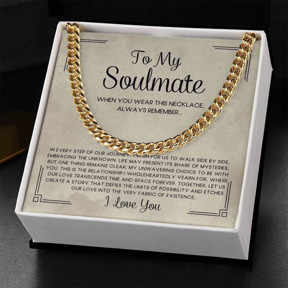 To My Soulmate | Our Love Story | Cuban Link Necklace