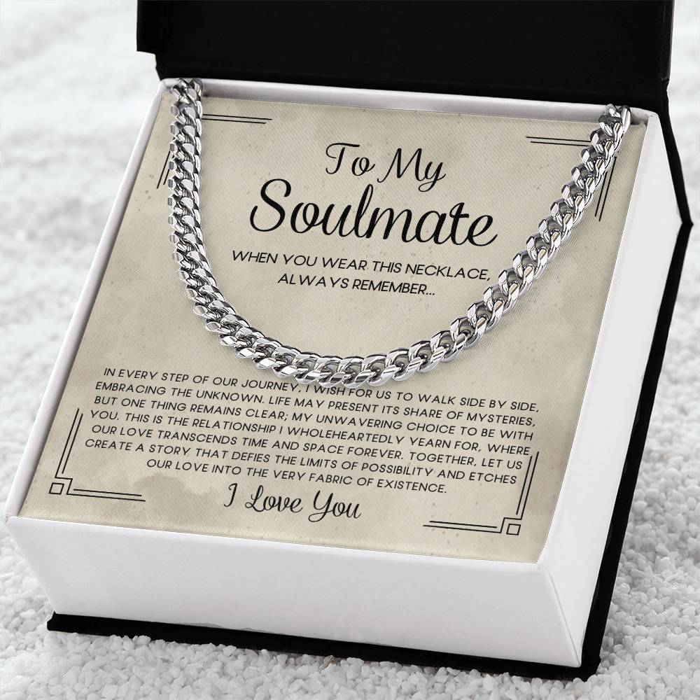 To My Soulmate | Our Love Story | Cuban Link Necklace