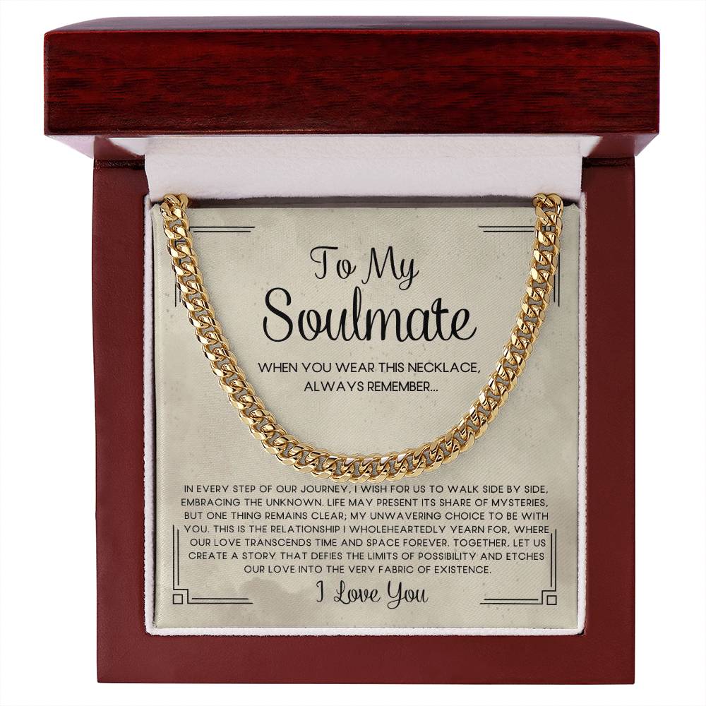 To My Soulmate | Our Love Story | Cuban Link Necklace