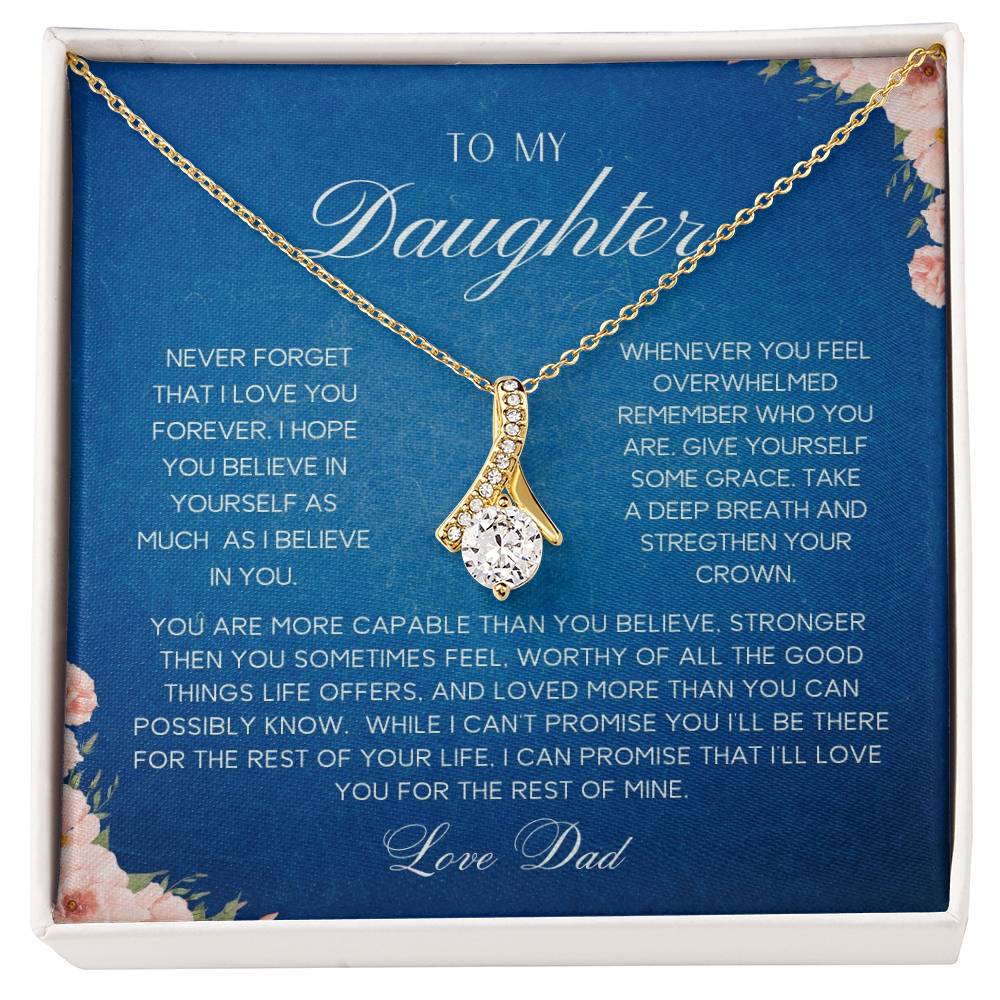 To My Daughter| Love Dad | Never Forget | Alluring Necklace