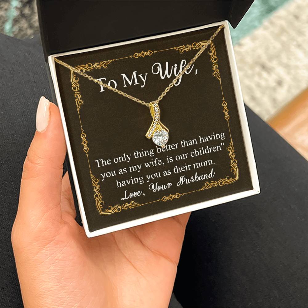 To My Wife | Having You as my Wife | Alluring Beauty Necklace