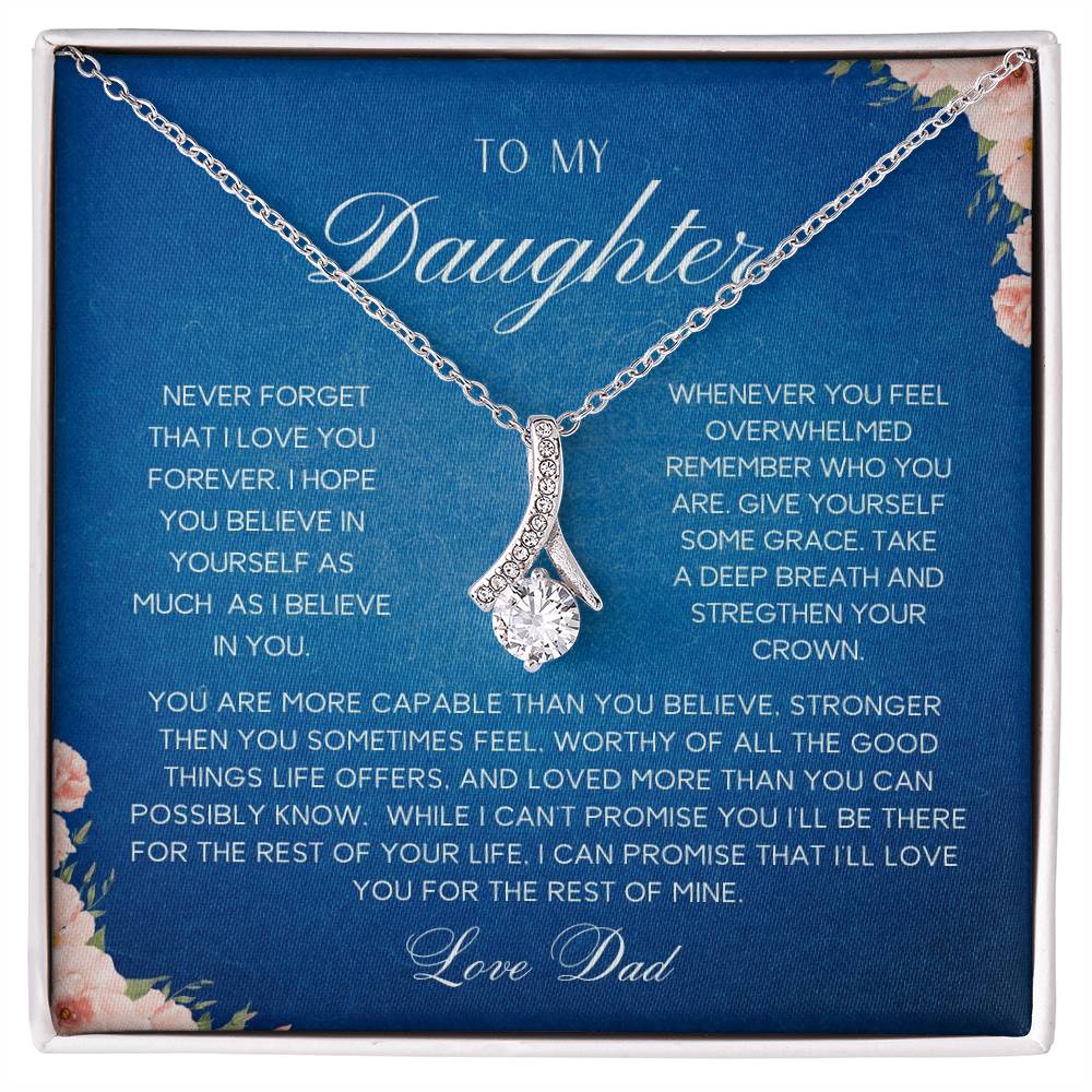 To My Daughter| Love Dad | Never Forget | Alluring Necklace