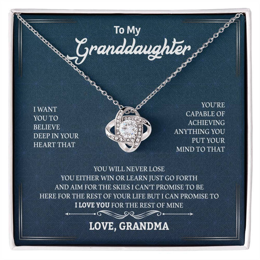 To My Granddaughter | Your Capable of Achieving Anything | Love Knot Necklace