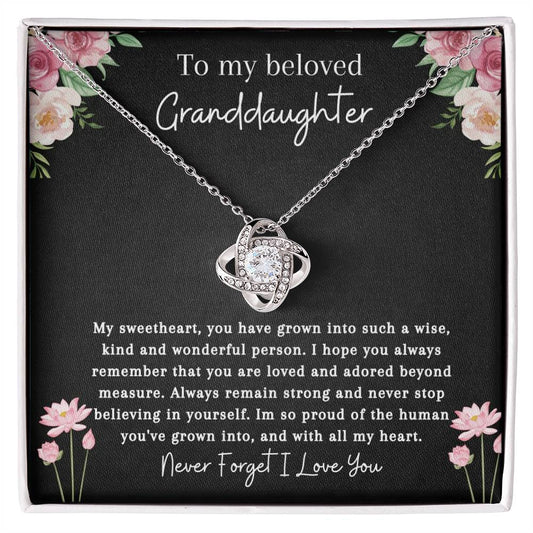 To My Beloved Granddaughter | Never Stop Believing | Love Knot Necklace