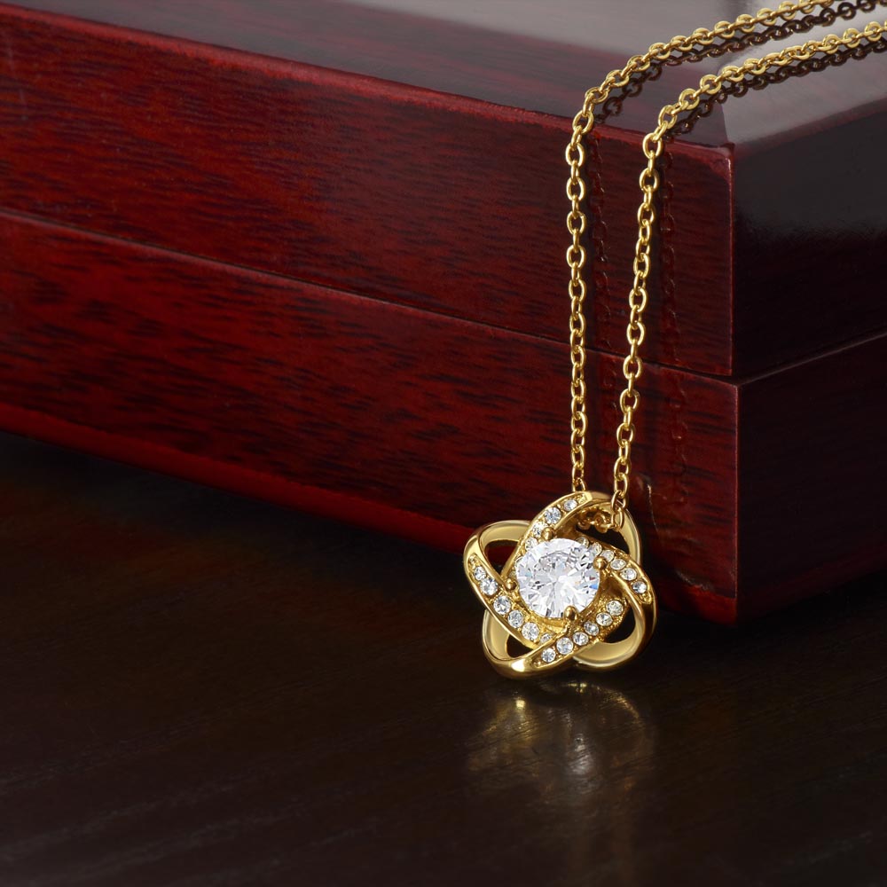 To My Future Wife | I Need You, My Queen | Love Knot Necklace