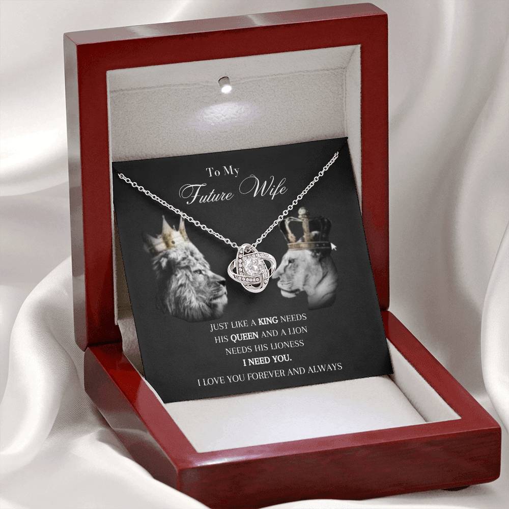 To My Future Wife | I Need You, My Queen | Love Knot Necklace