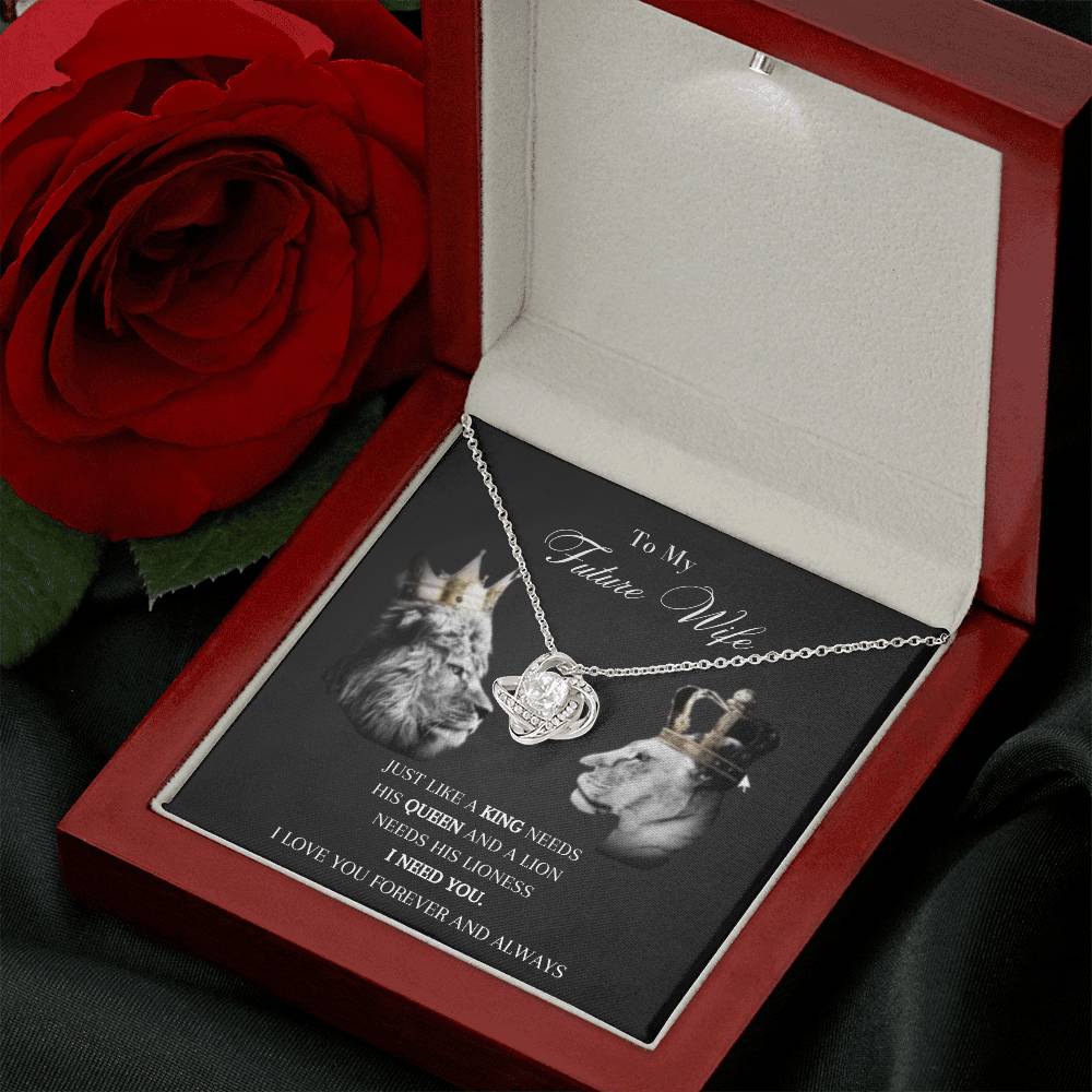 To My Future Wife | I Need You, My Queen | Love Knot Necklace