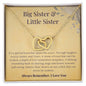Big Sister Little Sister | Special Bond | Interlocking Heart Necklace