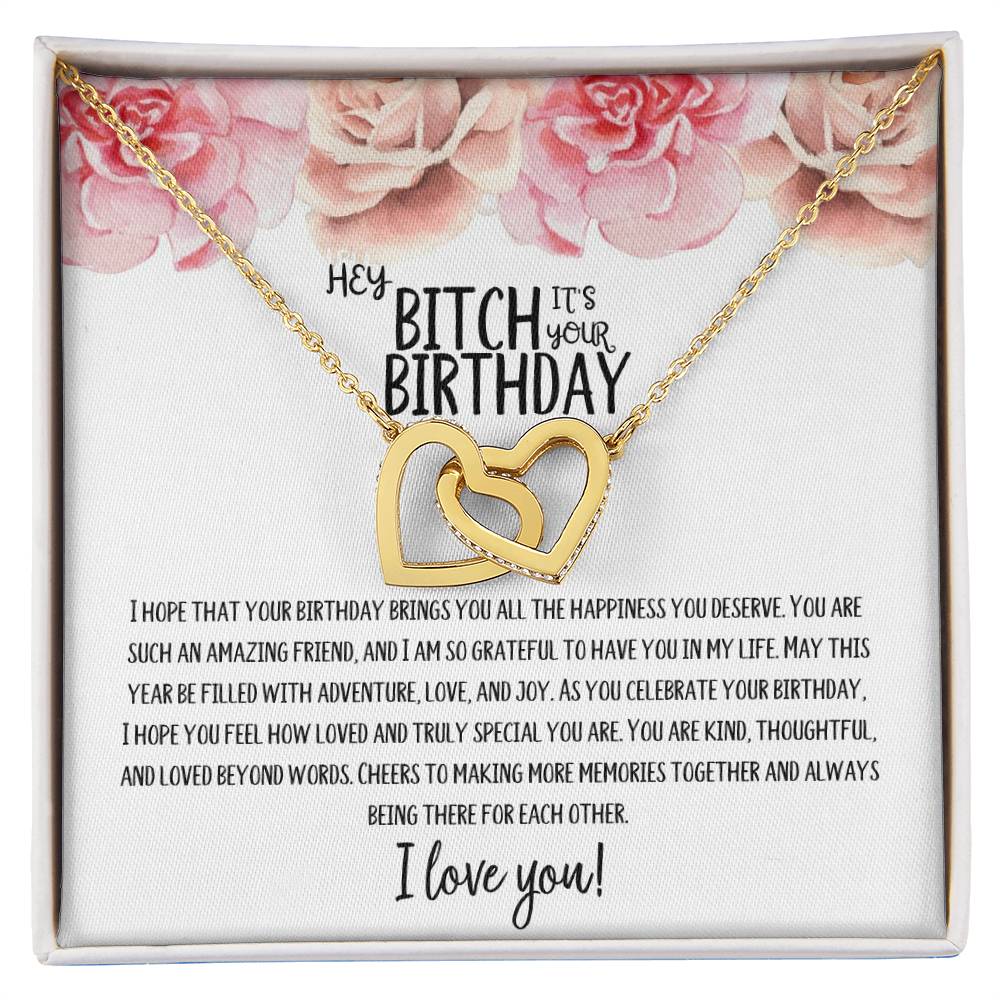 Hey Bitch | Happy Birthday | Truly Special | Interlocking Heart Necklace