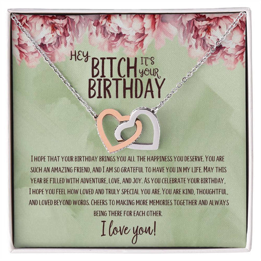 Hey Bitch | Happy Birthday | Truly Special | Interlocking Heart Necklace