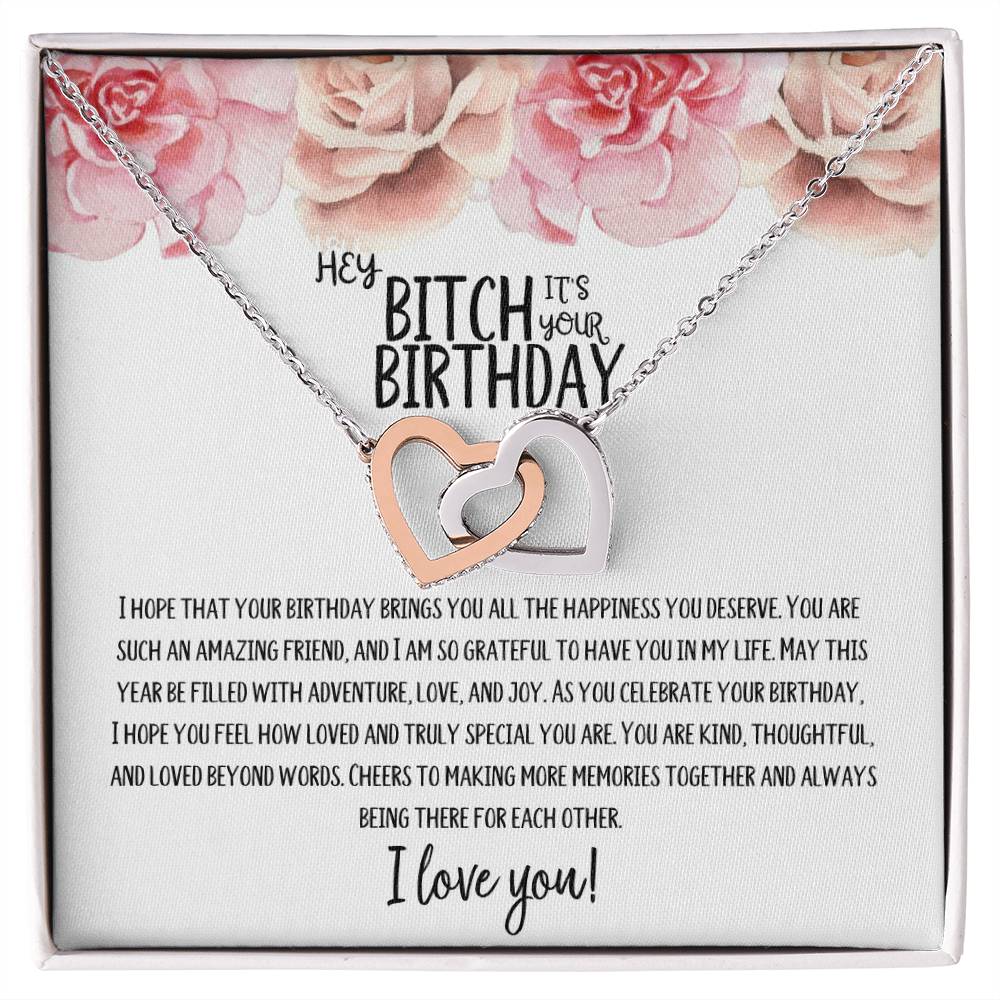 Hey Bitch | Happy Birthday | Truly Special | Interlocking Heart Necklace