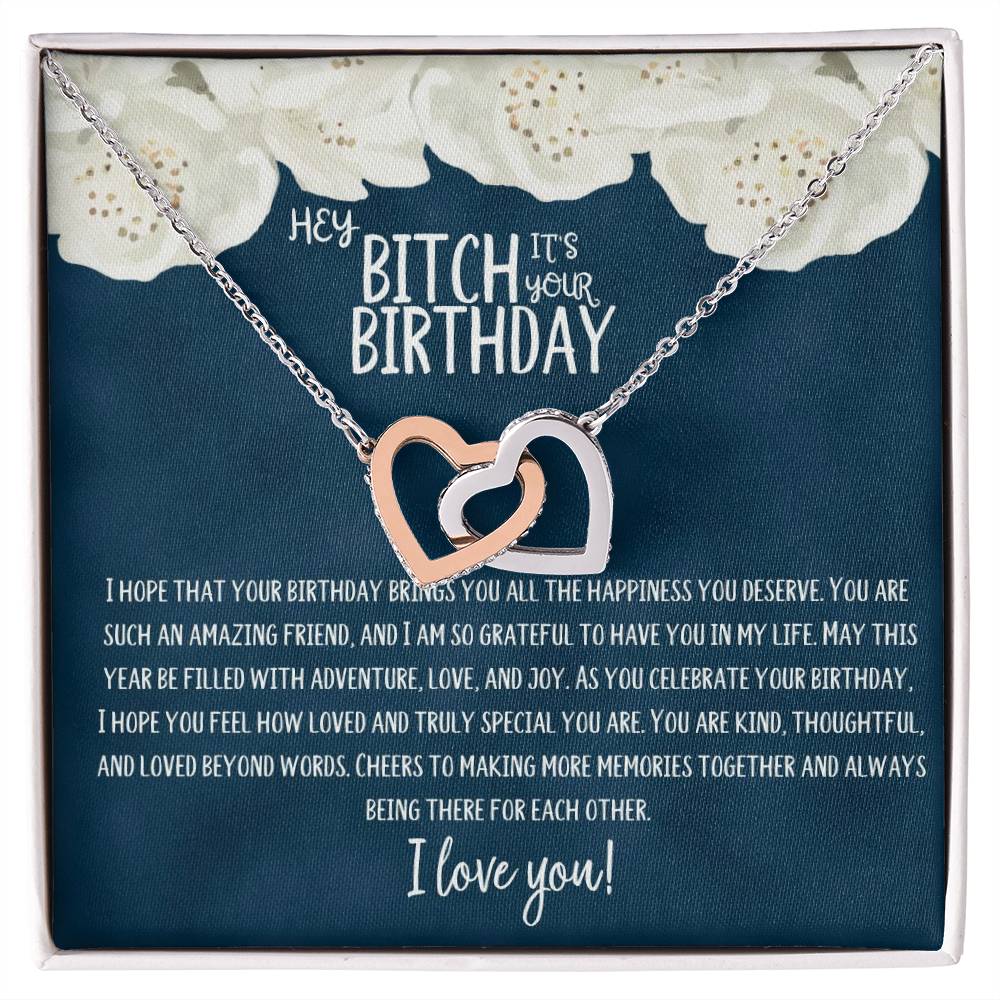 Hey Bitch | Happy Birthday | Truly Special | Interlocking Heart Necklace