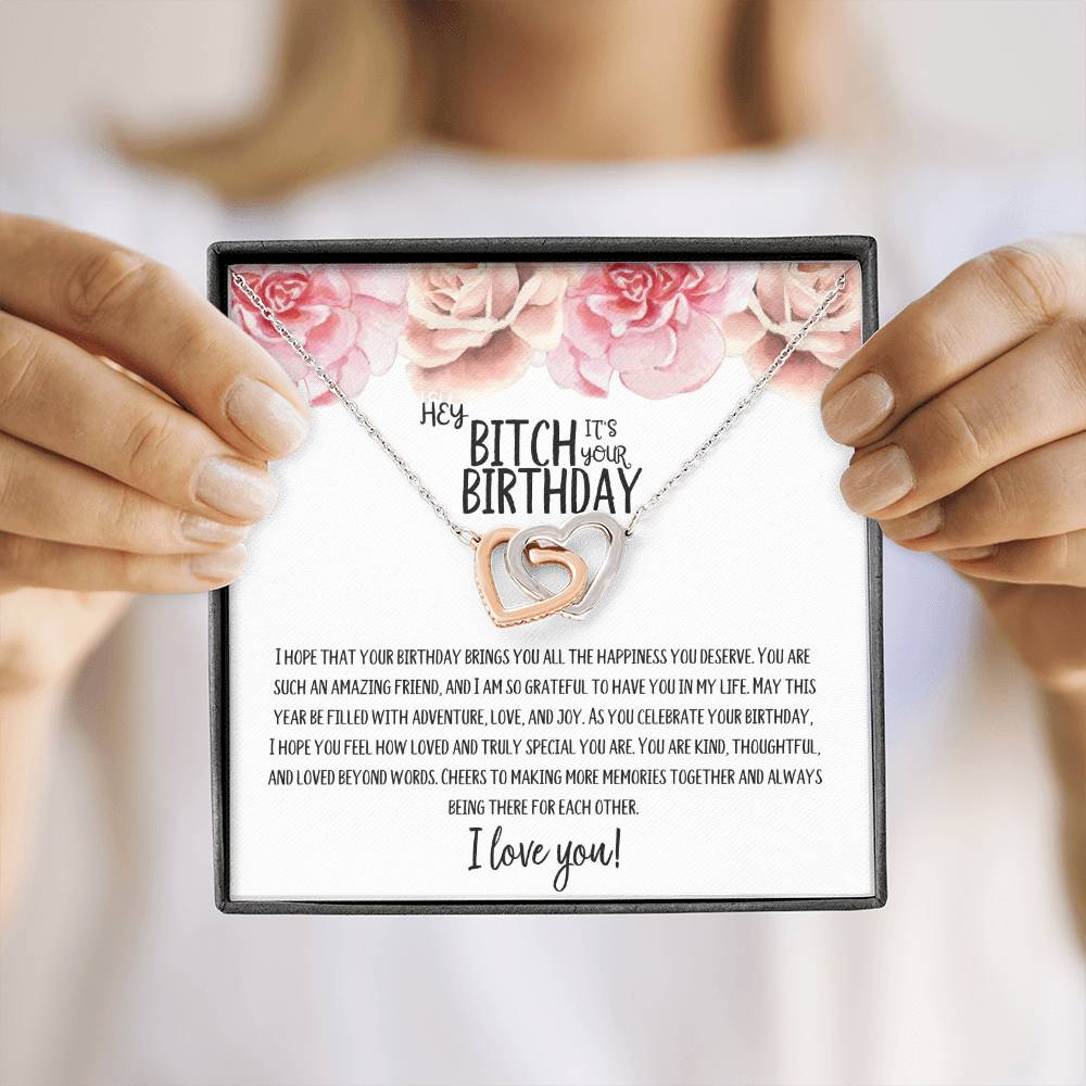 Hey Bitch | Happy Birthday | Truly Special | Interlocking Heart Necklace