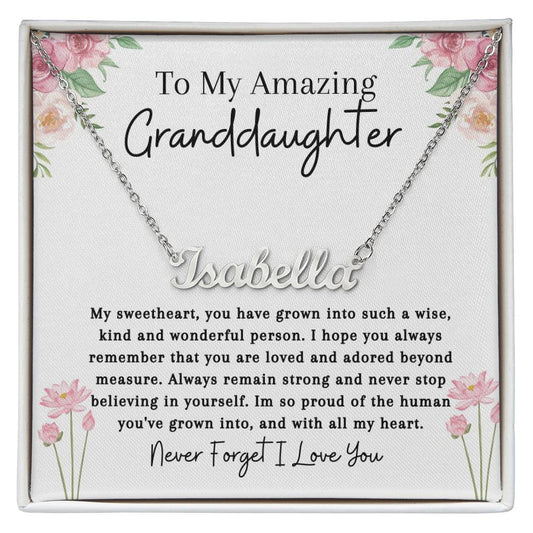 To My Amazing Granddaughter | Remember You Are Loved| Name Necklace