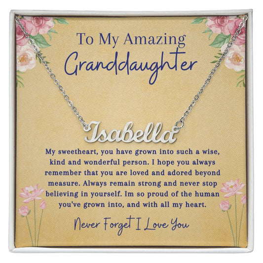 To My Amazing Granddaughter | Never Stop Believing | Name Necklace