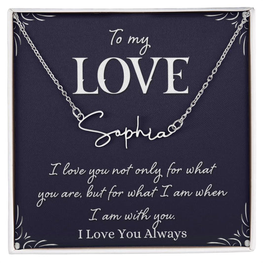 To My Love | I love You Always | Gold Signature  Name Necklace