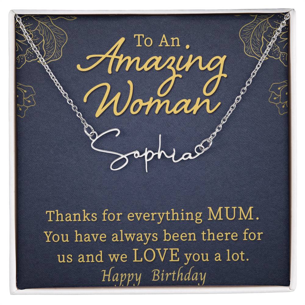 Happy Birthday Mum | We Love You | Signature Name Necklace