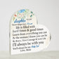 To my Daughter | I'll Aways Be With You | Acrylic Keepsake