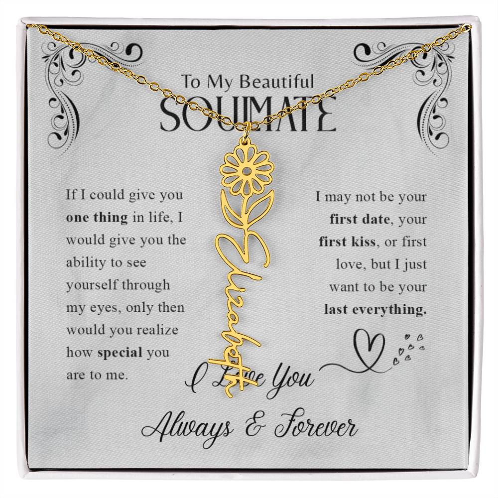 To My Beautiful Soulmate | Know How Special You Are | Birth Flower Necklace | 18K Finish