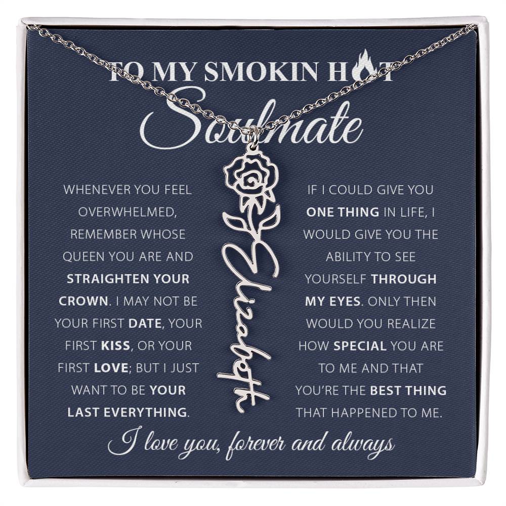 To My Smok'n Hot Soulmate | Birth Flower Necklace