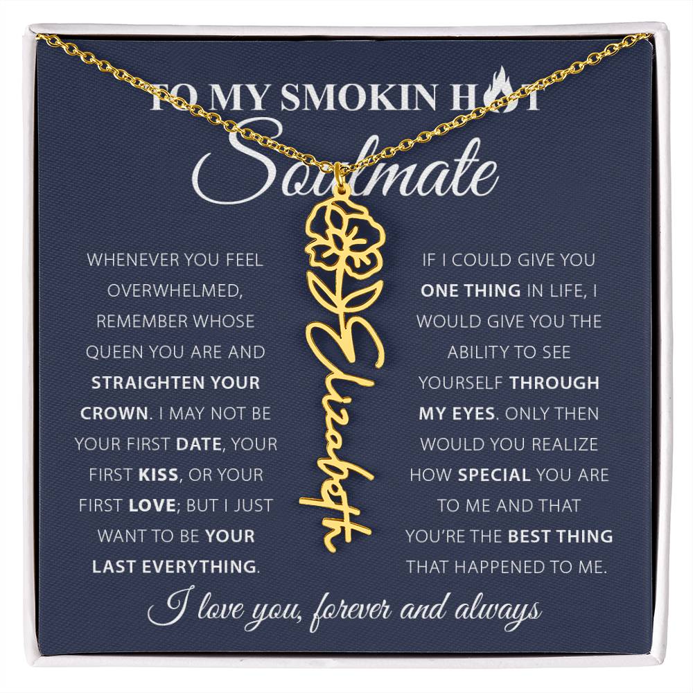 To My Smok'n Hot Soulmate | Birth Flower Necklace