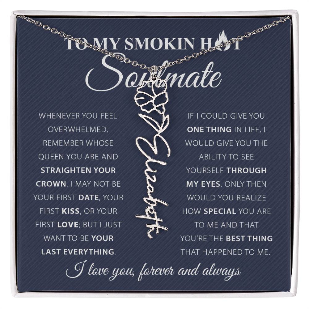 To My Smok'n Hot Soulmate | Birth Flower Necklace