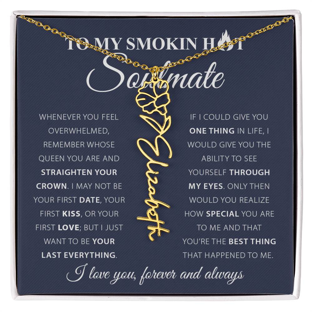 To My Smok'n Hot Soulmate | Birth Flower Necklace