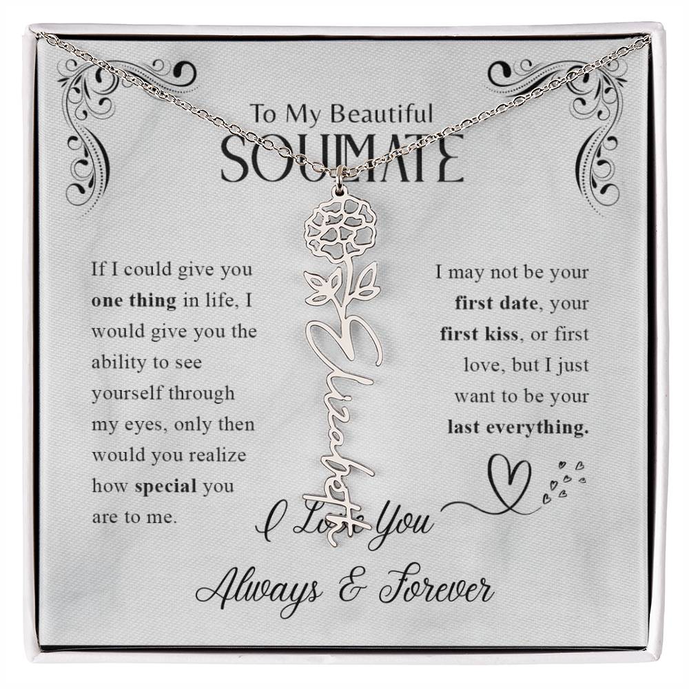 To My Beautiful Soulmate | Know How Special You Are | Birth Flower Necklace | 18K Finish