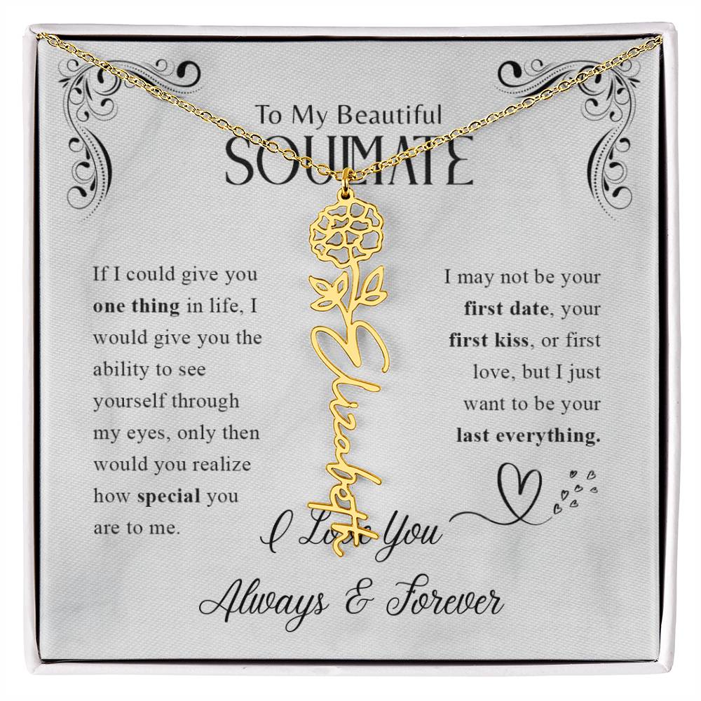 To My Beautiful Soulmate | Know How Special You Are | Birth Flower Necklace | 18K Finish