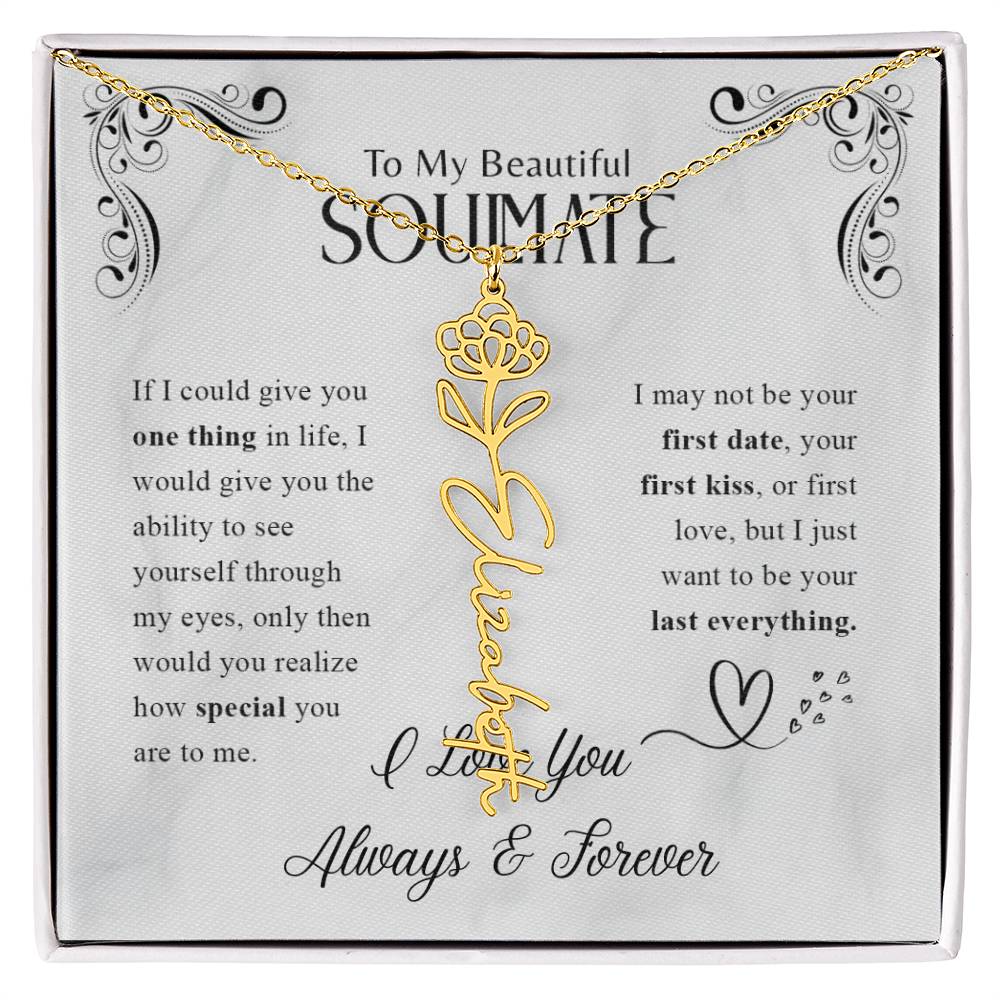 To My Beautiful Soulmate | Know How Special You Are | Birth Flower Necklace | 18K Finish