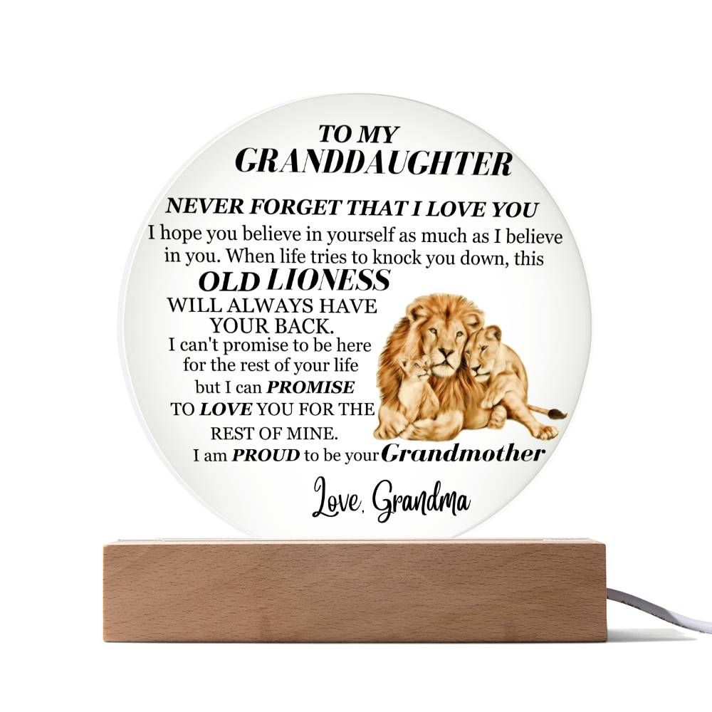 My Granddaughter, Never Forget| Love Grandma  | Acrylic Keepsake