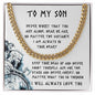 My Son| Always In Your Heart - Cuban Link Chain